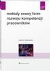 Żukowska Joanna - Metody oceny form rozwoju kompetencji pracowników