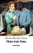 Harriet Beecher Stowe - Chata wuja Toma