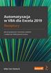 Van Niekerk Mike - Automatyzacja w VBA dla Excela 2019. Receptury. Jak przyspieszać rutynowe zadania i zwiększać efektywność pracy 