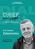 Piekutowski Jarema, Zybertowicz Andrzej - Cyber kontra real. Cywilizacja w techno-pułapce 