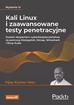 Vijay Kumar Velu - Kali Linux i zaawansowane testy penetracyjne