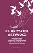 Krzysztof Grzywocz - Przeszkody w życiu duchowym