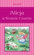 Lewis Carroll, Wioletta Gołębiewska - Alicja w Krainie Czarów