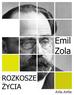 Emil Zola - Rozkosze życia