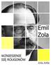 Emil Zola - Wzniesienie się Rougonów