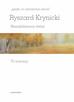 Ryszard Krynicki - „język, to obnażone serce”. Niezabliźniony świat. 70 wierszy