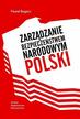 Paweł Bogacz - Zarządzanie bezpieczeństwem narodowym Polski
