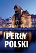 praca zbiorowa - Perły Polski
