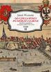 Jakub Wozinski - Od ujścia Wisły po Morze Czarne. Handlowo-gospodarcze tło dziejów Polski (1572-1795). Tom 2