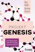 Webb Amy, Hessel Andrew - Projekt Genesis. Czy biologia syntetyczna nas wyleczy? 