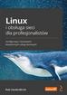 Rob VandenBrink - Linux i obsługa sieci dla profesjonalistów. Konfiguracja i stosowanie bezpiecznych usług sieciowych 