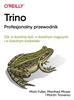 Matt Fuller, Manfred Moser, Martin Traverso - Trino Profesjonalny przewodnik
