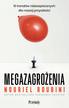 Roubini Nouriel - Megazagrożenia. 10 trendów niebezpiecznych dla naszej przyszłości 