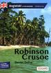 Defoe Daniel, Akman Olga - Robinson Crusoe Przypadki Robinsona Crusoe. Adaptacja klasyki z ćwiczeniami do nauki języka angielskiego 