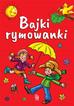 praca zbiorowa - Bajki rymowanki
