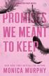 Murphy Monica - Promises We Meant To Keep 