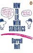 Huff Darrell - How to Lie with Statistics 