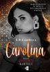 KaroBella K.M - Carolina Królowie kartelu #3 