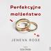 Jeneva Rose - Perfekcyjne małżeństwo