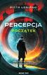 Piotr Łosiński - Percepcja. Początek