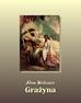 Adam Mickiewicz - Grażyna