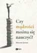 Jarmuż Sławomir - Czy mądrości można się nauczyć? 