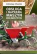 Chomik Zdzisław - Obsługa i naprawa maszyn rolniczych 