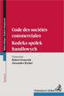 Alexandre Rychel, Robert Semczuk - Kodeks spółek handlowych. Code des societes commerciales