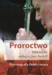 Jan Paweł II - Proroctwo. Dekalog według św. Jana Pawła II