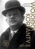 Grzegorz Bębnik, Sebastian Rosenbaum, Mirosław Wę - Wojciech Korfanty 1873-1939