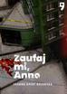 Joanna Opiat-Bojarska - Zaufaj mi, Anno