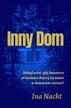 Ina Nacht - Inny dom
