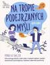 Artur Gębka - Na tropie podejrzanych myśli