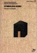 Benedyktowicz Danuta, Benedyktowicz Zbigniew - Symbolika domu. Literatura i etnografia 