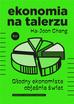 Chang Ha-Joon, Aleksandra Paszkowska - Ekonomia na talerzu