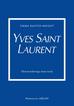 Baxter-Wright Emma - Yves Saint Laurent. Historia kultowego domu mody 