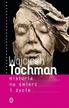 Tochman Wojciech - Historia na śmierć i życie 