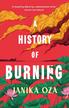 Oza 	Janika - A History of Burning 