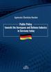 Agnieszka Śliwińska-Rumbin - Public Policy towards the Aerospace and Defence