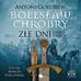 Gołubiew Antoni - Bolesław Chrobry Złe dni 