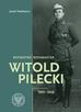 Pawłowicz Jacek - Rotmistrz Witold Pilecki 1901-1948/ Rotamaster Witold Pilecki 1901-1948 