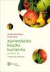 Amadea Morningstar, Urmila Morningstar - Ajurwedyjska książka kucharska