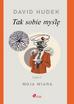 David Hudek - Tak sobie myślę cz.2