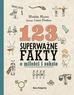 Masters Mathilda - 123 superważne fakty o miłości i seksie 