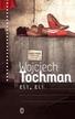 Tochman Wojciech - Eli, Eli 
