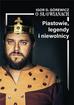 Igor D. Górewicz - O Słowianach cz.1 Piastowie legendy niewolnicy
