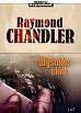 Chandler Raymond - Wysokie okno 