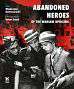 Bartoszewski Władysław - Abandoned Heroes of The Warsaw Uprising 