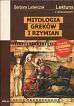 Ludwiczak Barbara - Mitologia Wierzenia Greków i Rzymian. Lektura z opracowaniem 