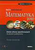 Szcześniak Dorota - Matematyka Testy maturalne. Zestaw arkuszy egzaminacyjnych na poziom podstawowy 
